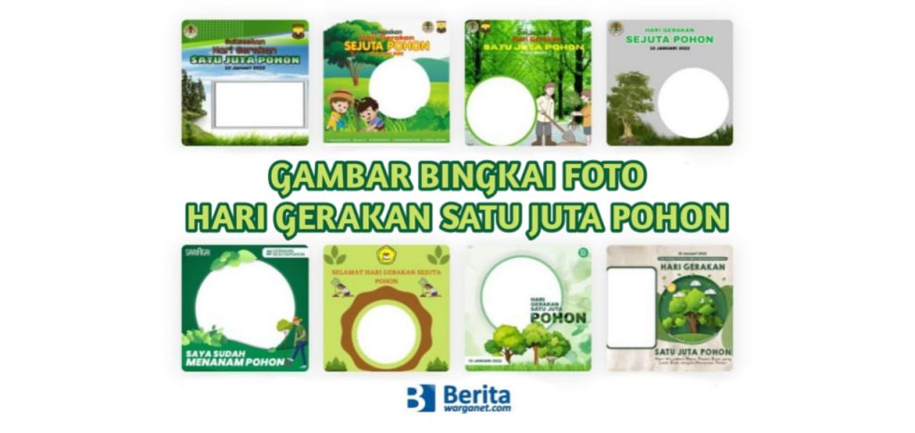 Gambar Bingkai Foto Hari Gerakan Satu Juta Pohon