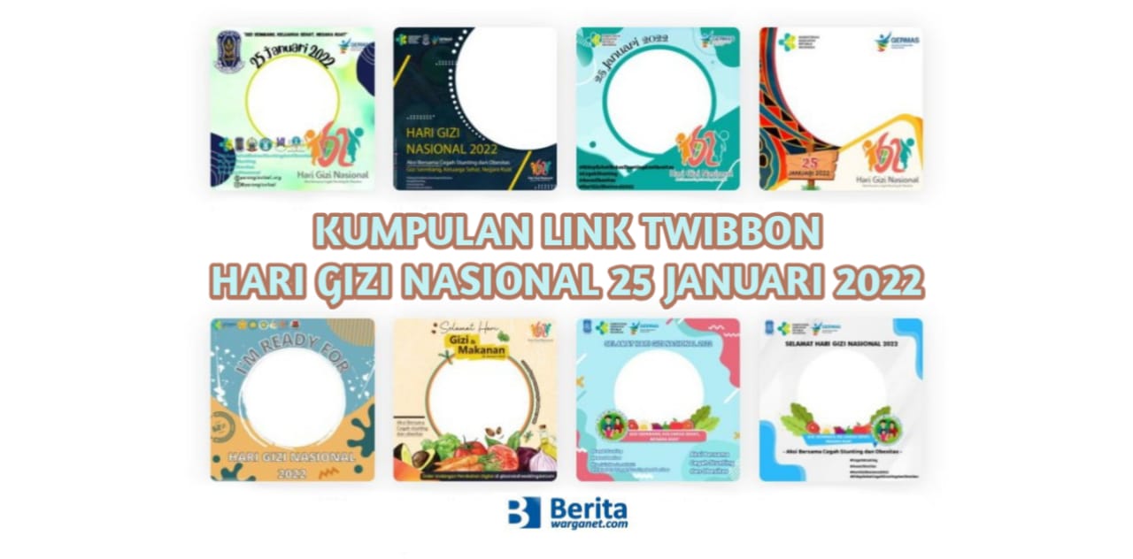 Kumpulan Link Twibbon Hari Gizi Nasional 25 Januari 2022