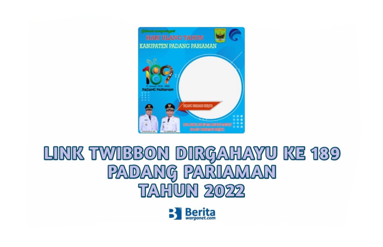 Link Twibbon Dirgahayu Ke 189 Padang Pariaman Tahun 2022