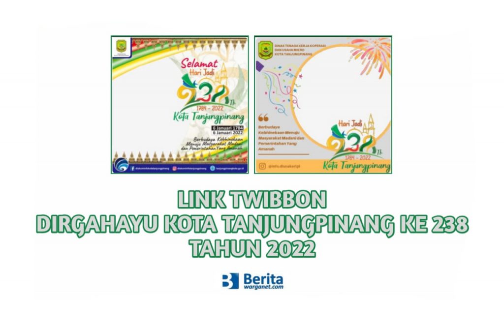Link Twibbon Dirgahayu Ke 238 Kota Tanjungpinang Tahun 2022