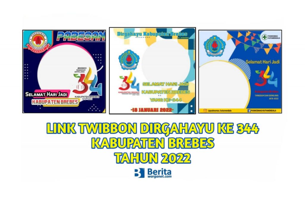 Link Twibbon Dirgahayu Ke 344 Kabupaten Brebes Tahun 2022