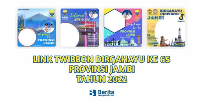 Link Twibbon Dirgahayu Ke 65 Provinsi Jambi Tahun 2022