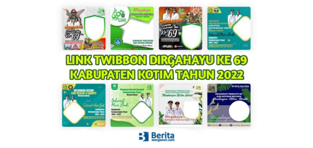 Link Twibbon Dirgahayu Ke 69 Kabupaten Kotim Tahun 2022
