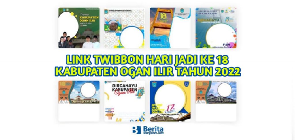 Link Twibbon Hari Jadi Ke 18 Kabupaten Ogan Ilir Tahun 2022