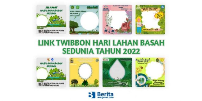 Link Twibbon Hari Lahan Basah Sedunia Tahun 2022