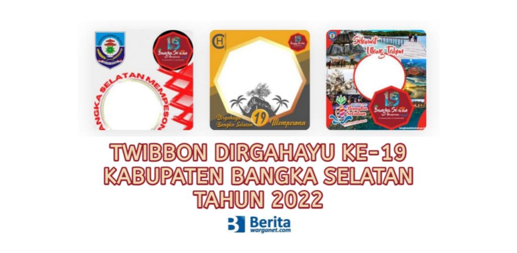 Twibbon Dirgahayu ke-19 Kabupaten Bangka Selatan