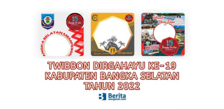 Twibbon Dirgahayu ke-19 Kabupaten Bangka Selatan