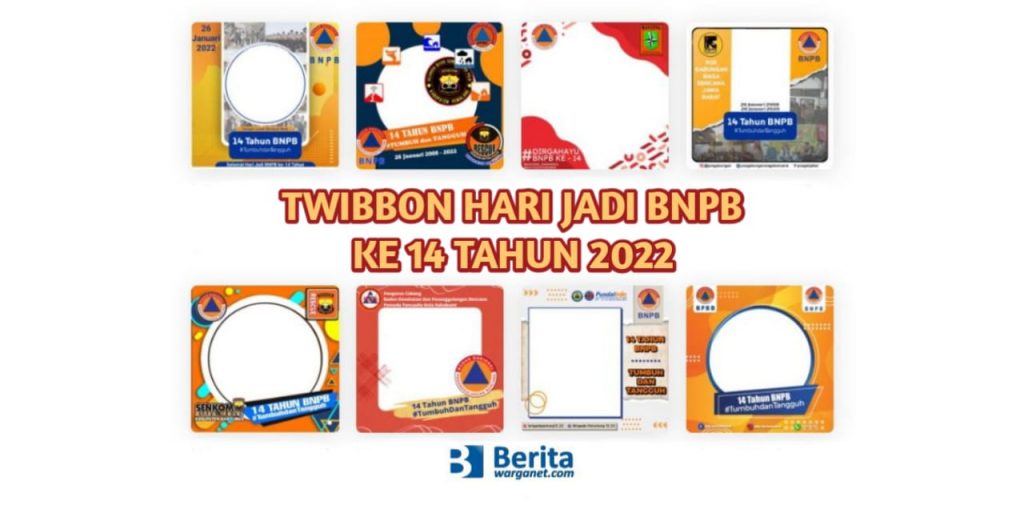 Twibbon Hari Jadi BNPB ke 14 Tahun 2022