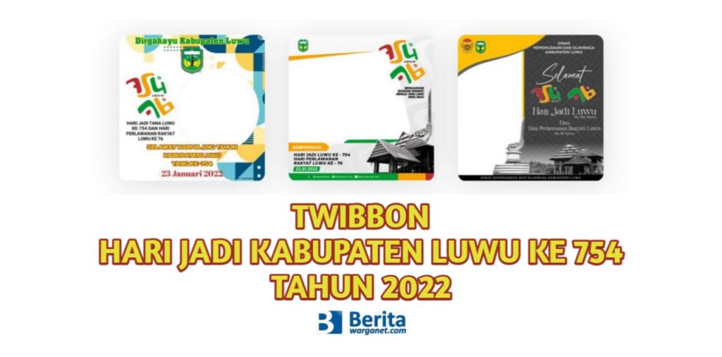 Twibbon Hari Jadi Kabupaten Luwu ke 754