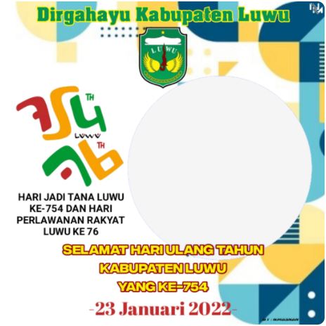 Twibbon Hari Jadi Kabupaten Luwu ke 754 Pilihan 1