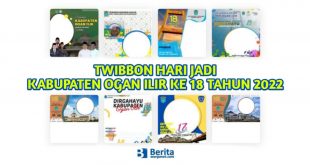 Twibbon Hari Jadi Kabupaten Ogan Ilir Ke 18 Tahun 2022