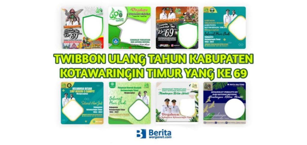 Twibbon Ulang Tahun Kabupaten Kotawaringin Timur Yang Ke 69