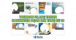 Twibbon Ulang Tahun Kabupaten Ogan Ilir Yang Ke 18