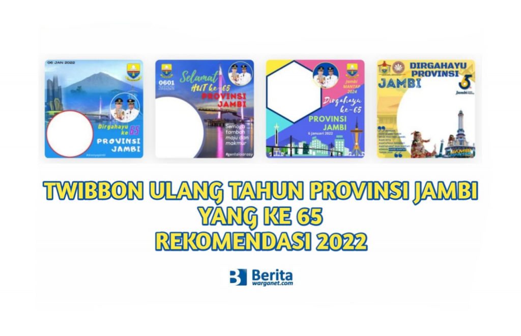 Twibbon Ulang Tahun Provinsi Jambi Yang Ke 65 Rekomendasi 2022