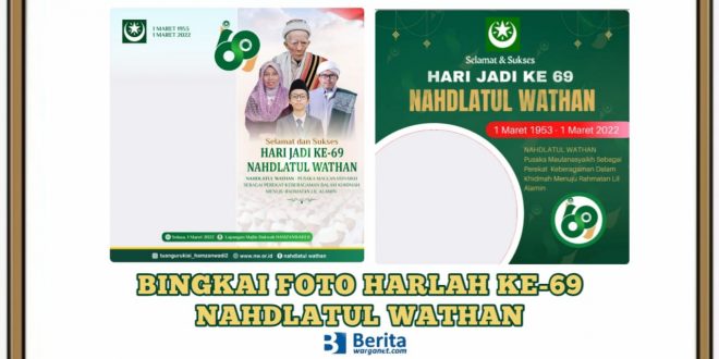 Bingkai Foto Harlah ke-69 Nahdlatul Wathan