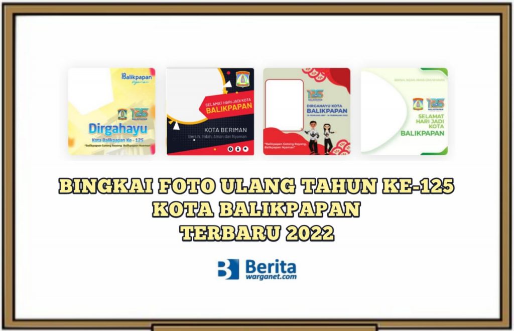 Bingkai Foto Ulang Tahun ke-125 Kota Balikpapan
