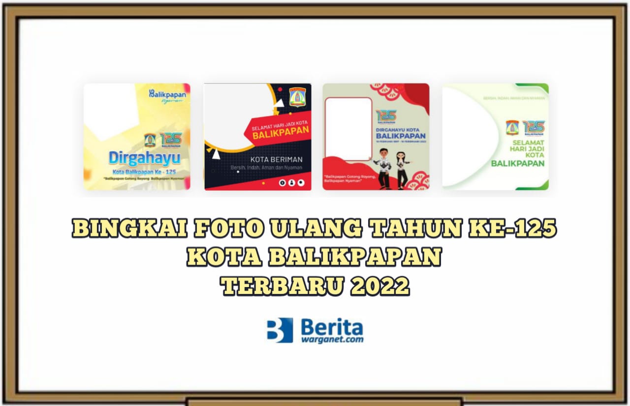 Bingkai Foto Ulang Tahun ke-125 Kota Balikpapan
