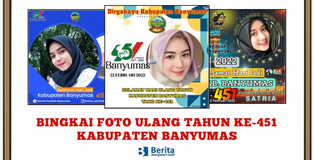 Bingkai Foto Ulang Tahun ke-451 Kabupaten Banyumas