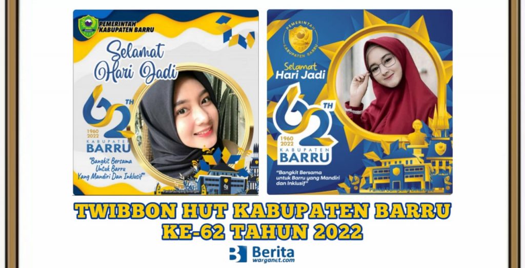 Twibbon HUT Kabupaten Barru ke-62 Tahun 2022