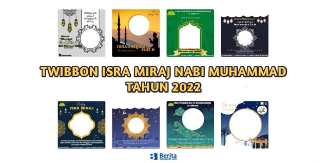 Twibbon Isra Miraj Nabi Muhammad Tahun 2022