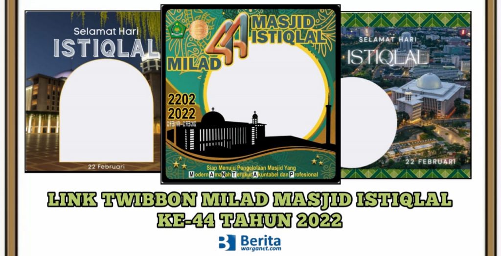 Twibbon Milad Masjid Istiqlal ke-44