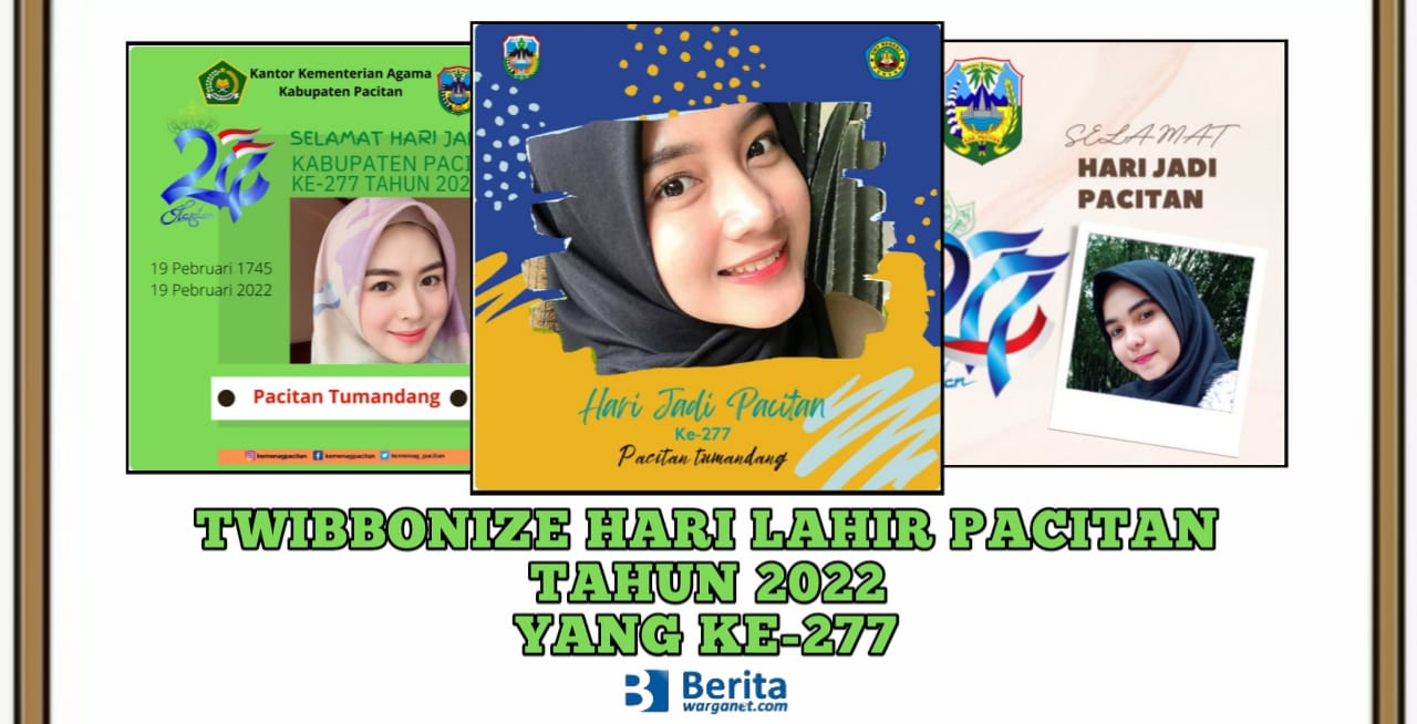 Twibbonize Hari Lahir Pacitan Tahun 2022