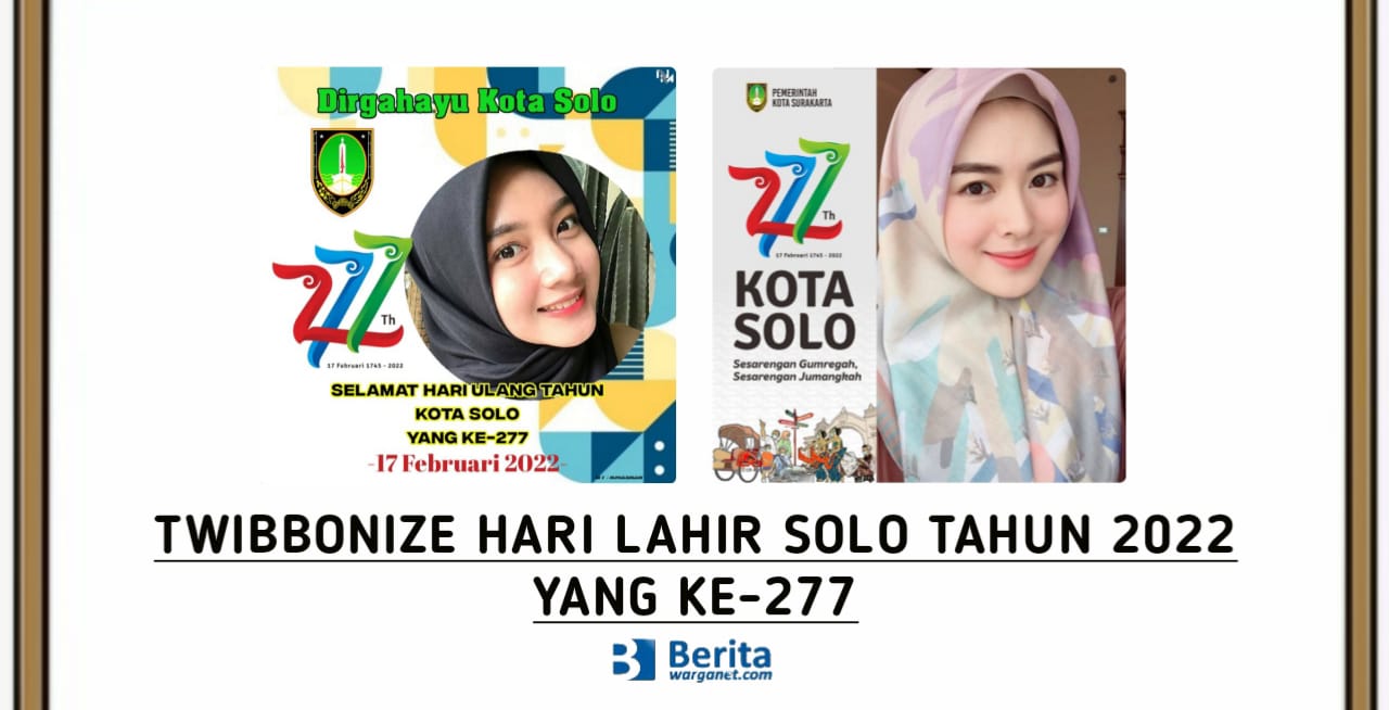 Twibbonize Hari Lahir Solo Tahun 2022