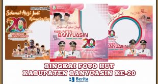 Bingkai Foto HUT Kabupaten Banyuasin ke-20