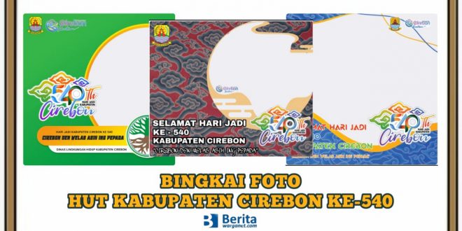 Bingkai Foto HUT Kabupaten Cirebon ke-540