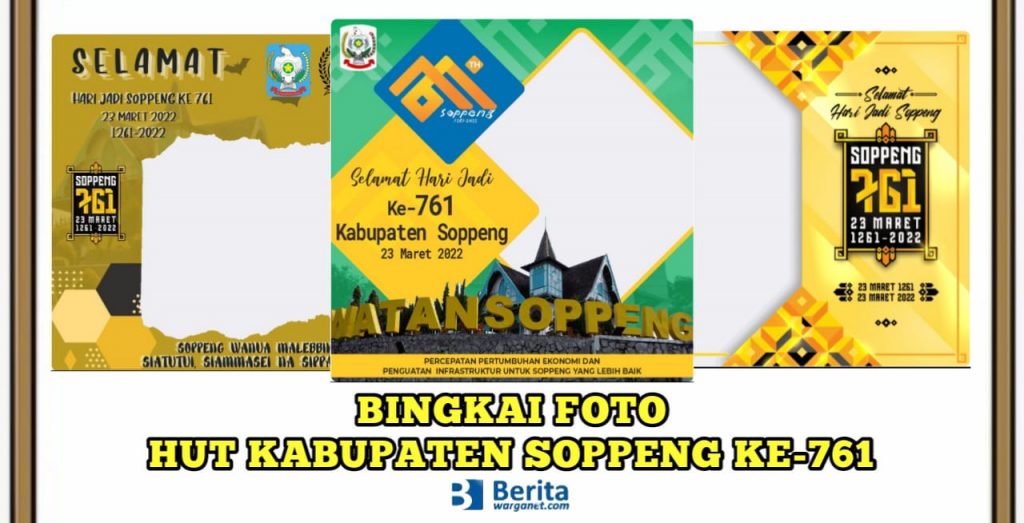 Bingkai Foto HUT Kabupaten Soppeng ke-761