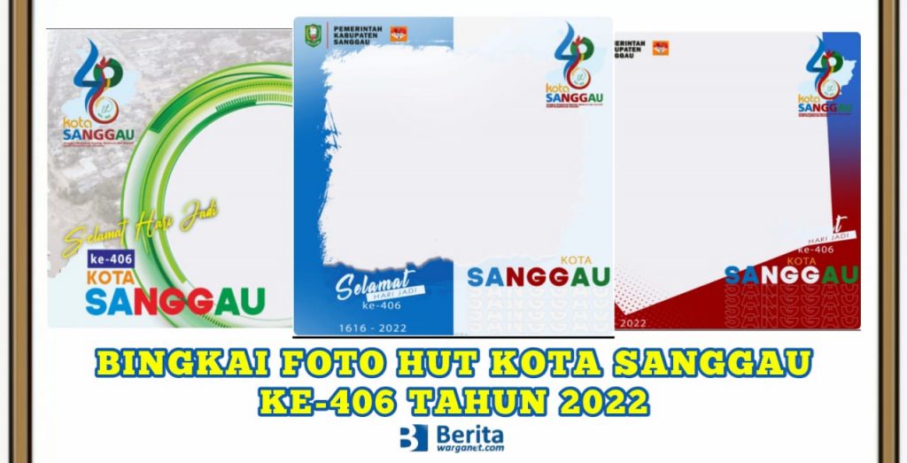 Bingkai Foto HUT Kota Sanggau ke-406