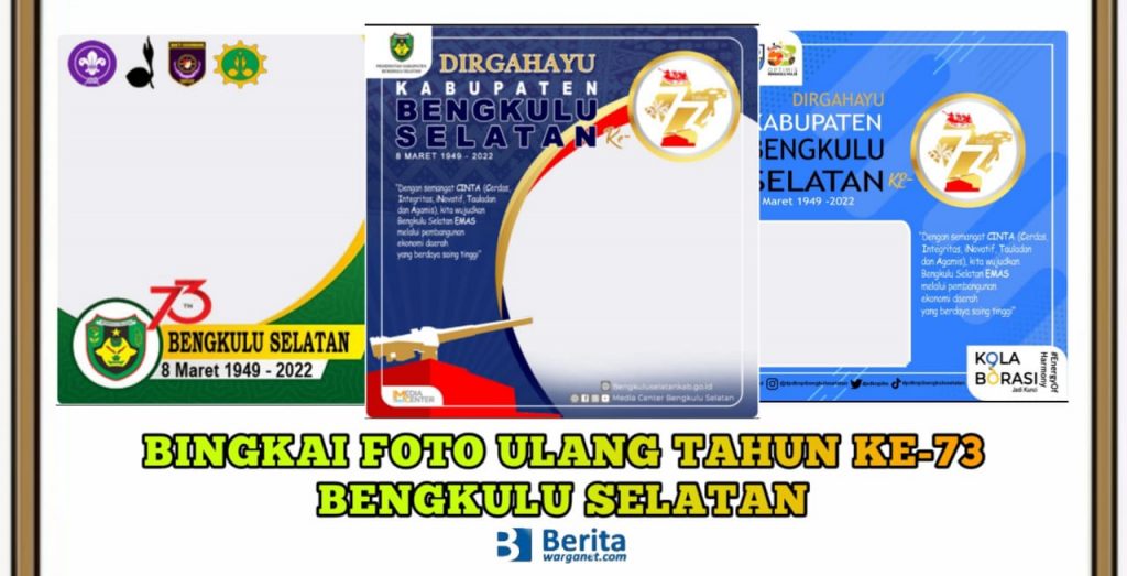 Bingkai Foto Ulang Tahun ke-73 Bengkulu Selatan