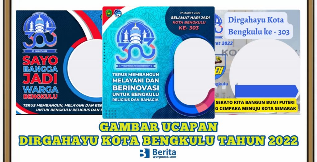 Dirgahayu ke-303 Kota Bengkulu Tahun 2022