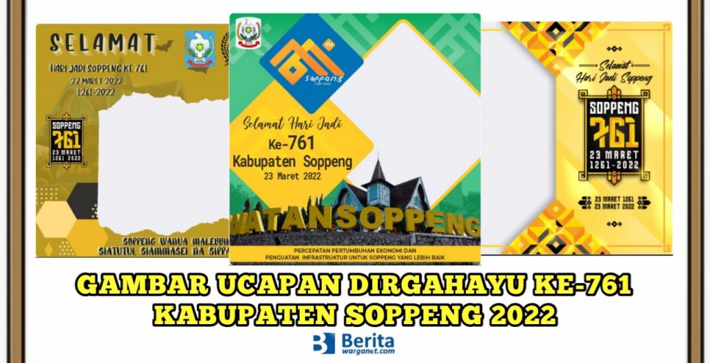 Dirgahayu ke-761 Kabupaten Soppeng