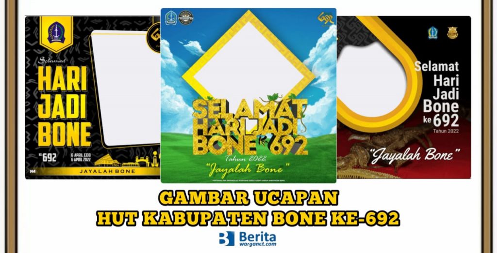 Gambar Ucapan HUT Kabupaten Bone ke-692