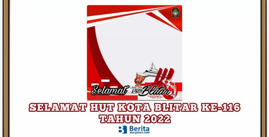 Selamat HUT Blitar Tahun 2022 ke-116