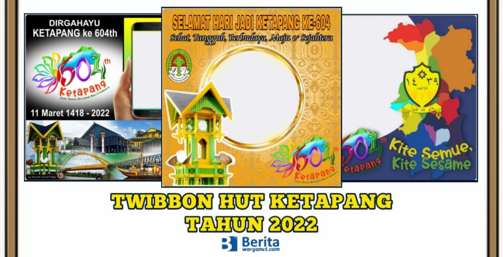 Twibbon HUT Ketapang Tahun 2022