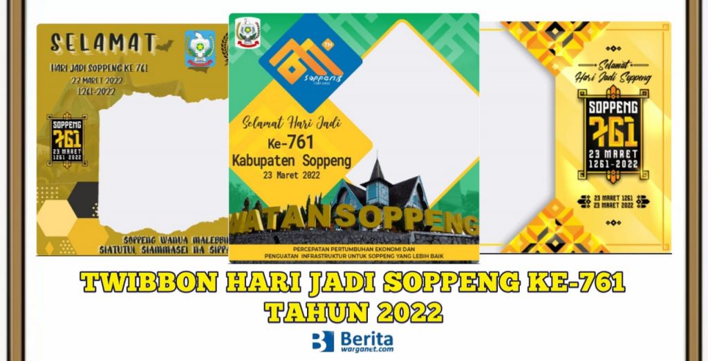Twibbon Hari Jadi Soppeng ke-761 Tahun 2022