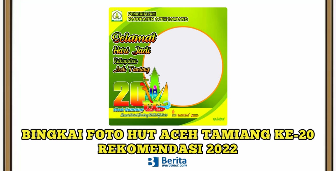Bingkai Foto HUT Aceh Tamiang ke-20