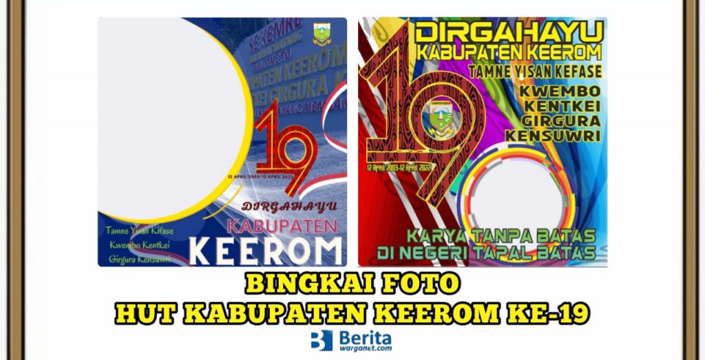 Bingkai Foto HUT Kabupaten Keerom ke-19