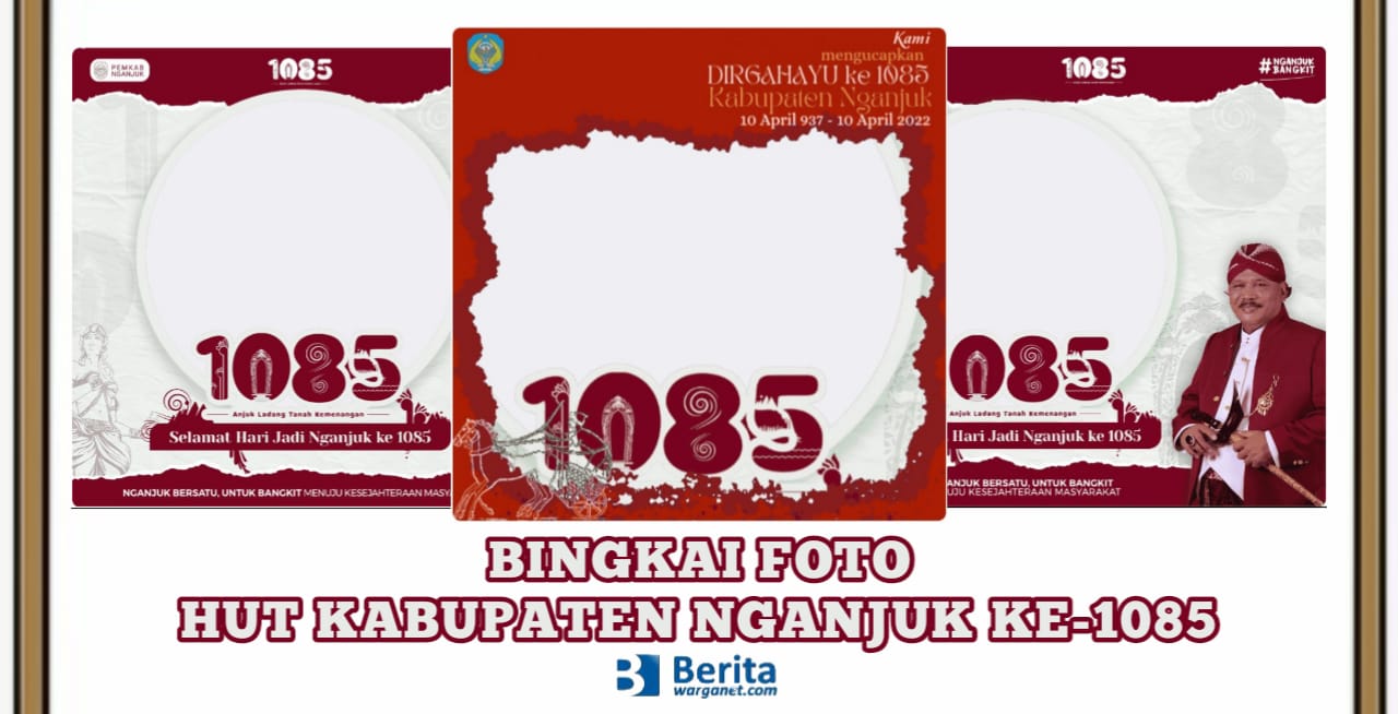 Bingkai Foto HUT Kabupaten Nganjuk ke-1085