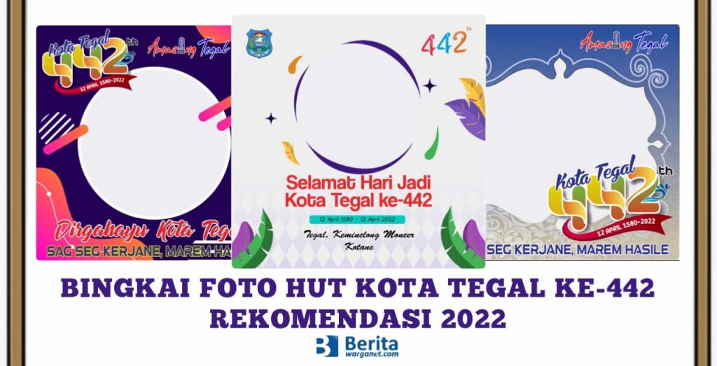 Bingkai Foto HUT Kota Tegal ke-442