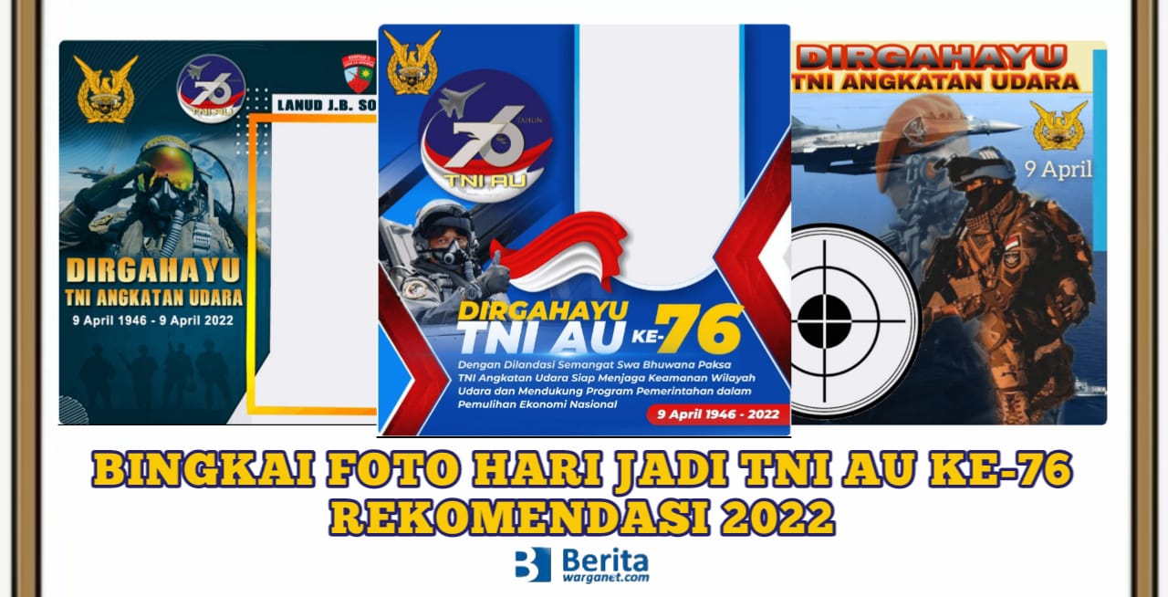 Bingkai Foto Hari Jadi TNI AU ke-76