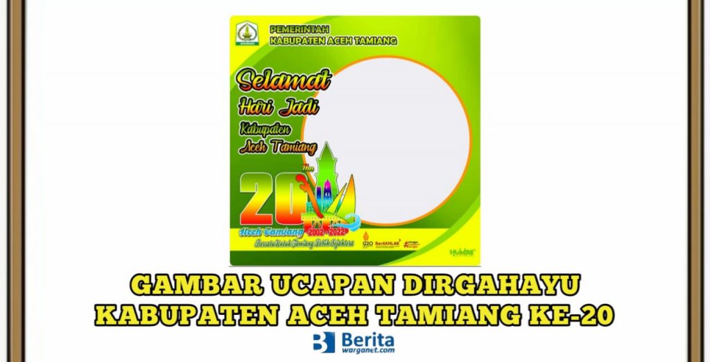 Dirgahayu ke-20 Kabupaten Aceh Tamiang