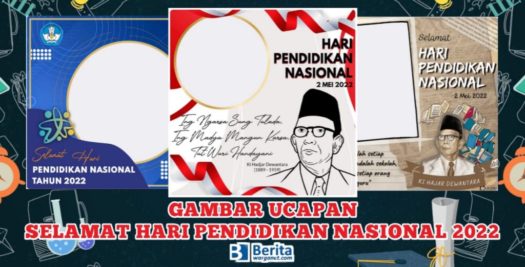 Gambar Ucapan Selamat Hari Pendidikan Nasional Tahun 2022