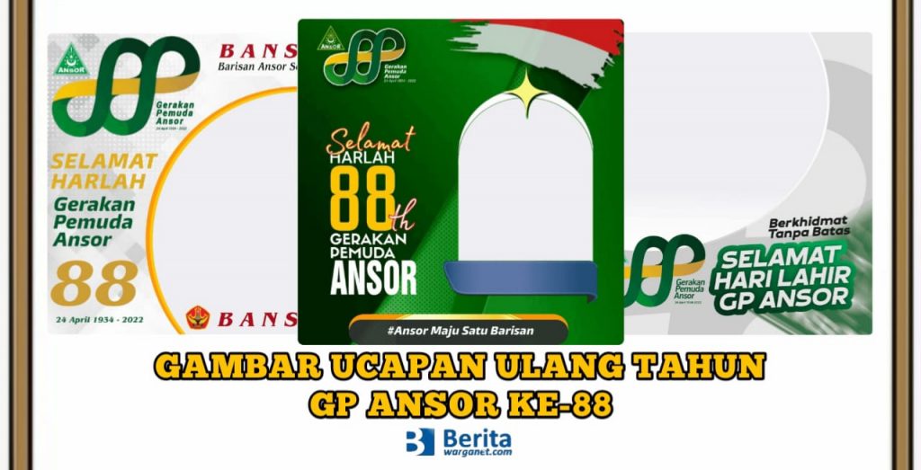 Gambar Ucapan Ulang Tahun ke-88 GP Ansor