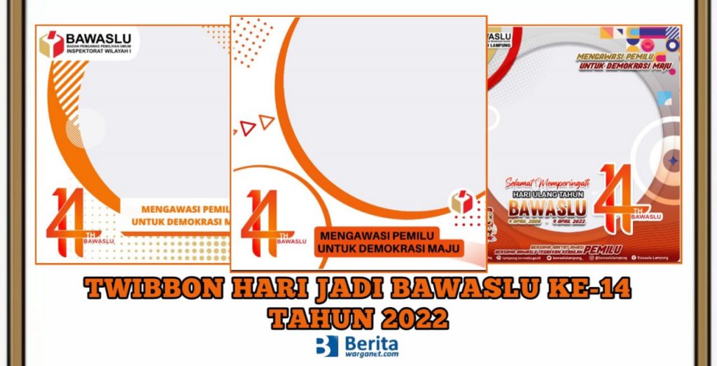 Twibbon Hari Jadi Bawaslu 2022