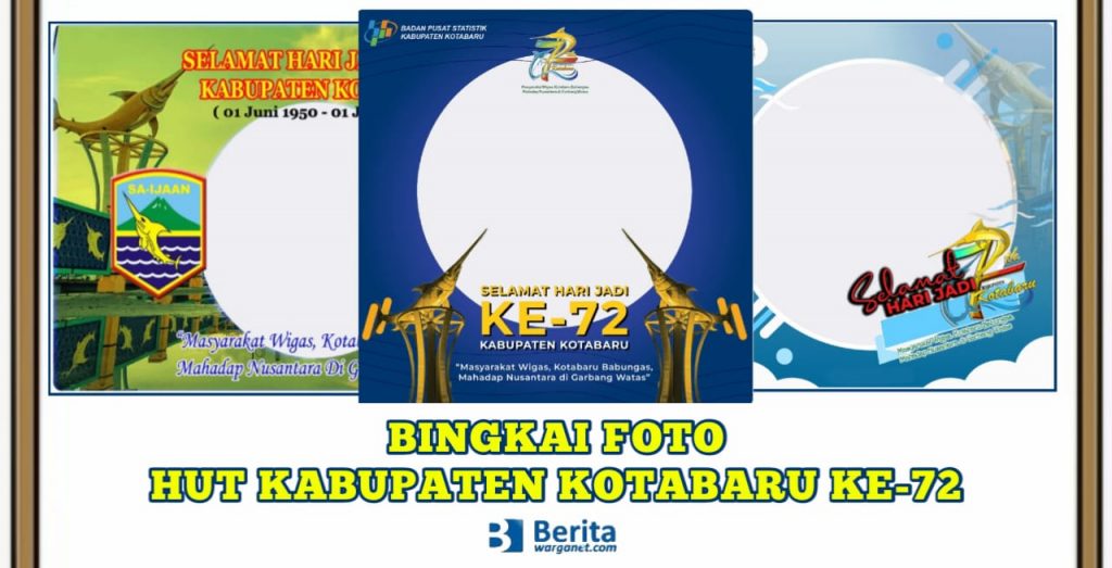 Bingkai Foto HUT Kabupaten Kotabaru ke-72