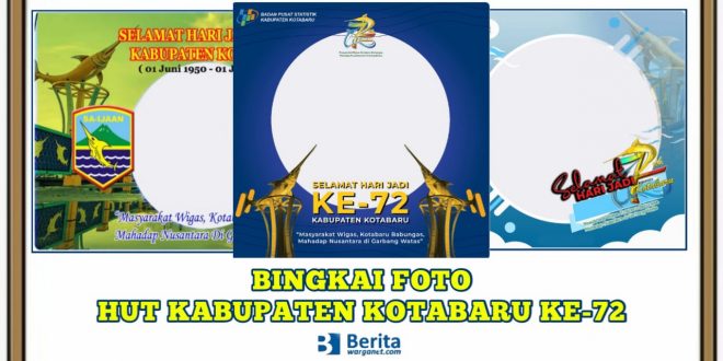 Bingkai Foto HUT Kabupaten Kotabaru ke-72