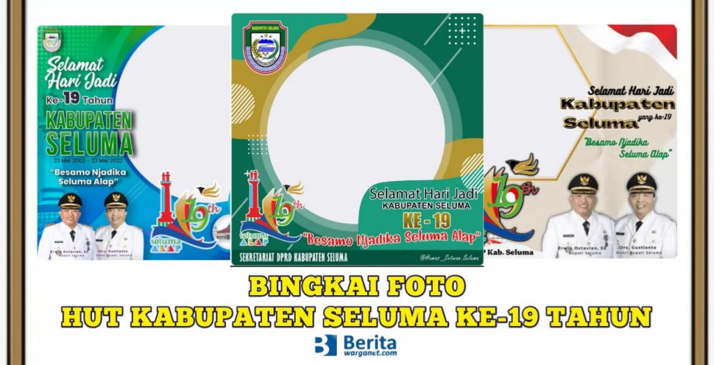 Bingkai Foto HUT Kabupaten Seluma ke-19